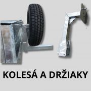 Kolesá a držiaky